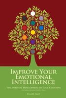 Emotional Growth: The Spiritual Development of Your Emotions 1517775752 Book Cover