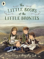 The Little Books of the Little Brontes 1529523664 Book Cover