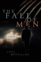 The Fall of Men 1414117787 Book Cover