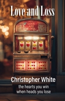 Love and Loss 176450173X Book Cover