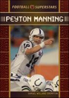 Peyton Manning (Football Superstars) 1604133228 Book Cover