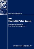 Das Shareholder-Value-Konzept: Methodik Und Anwendung Im Strategischen Management 3824477254 Book Cover