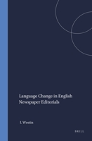 Language Change in English Newspaper Editorials (Language and Computers) 9042008636 Book Cover