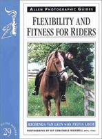 Flexibility and Fitness for Riders (Allen Photographic Guides) 0851317634 Book Cover