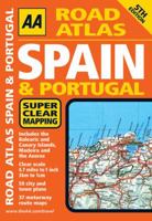 AA Road Atlas Spain and Portugal (AA Atlases and Maps) (AA Atlases and Maps) 0749556072 Book Cover