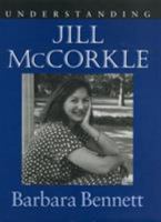 Understanding Jill McCorkle (Understanding Contemporary American Literature) 1570033501 Book Cover