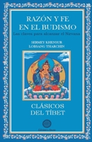 RAZON Y FE EN EL BUDISMO: LAS CLAVES PARA ALCANZAR EL NIRVANA 8495094843 Book Cover