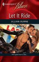 Let It Ride (Harlequin Blaze) 0373794703 Book Cover