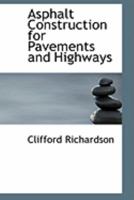 Asphalt Construction For Pavements And Highways: A Pocket-book For Engineers, Contractors And Inspectors. 1015550355 Book Cover