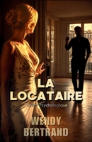 La Locataire (French Edition) B0H1SS24RG Book Cover