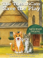 The TheatriCats Save the Play B0GY22XJQL Book Cover