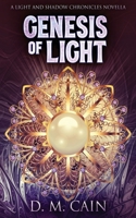 Genesis of Light: Large Print Edition 4867500569 Book Cover