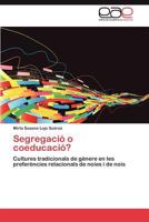 Segregacio O Coeducacio? 3848451867 Book Cover