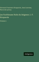 Les Facétieuses Nuits du Seigneur J.-F. Straparole: Volume 4 (French Edition) 3385074592 Book Cover