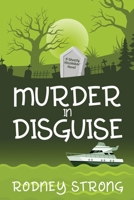 Murder in Disguise (A Ghostly Hitchhiker Novel) 1067136533 Book Cover