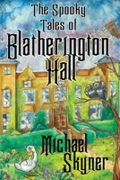 Tales of Blatherington Hall 1839459654 Book Cover