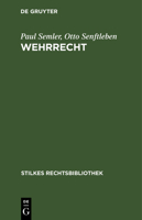 Wehrrecht: Wehrgesetz Vom 21. Mai 1935 3112602358 Book Cover