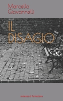 IL DISAGIO: romanzo giovanile (Italian Edition) B0CD13DBV5 Book Cover