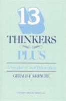 Thirteen thinkers: A sampler of great philosophers 0819138894 Book Cover