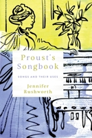 Proust's Songbook: Songs and Their Uses 1512825964 Book Cover