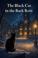 The Black Cat in the Back Row B0HBF8472D Book Cover