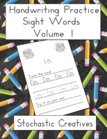 Handwriting Practice: Sight Words B0892HTKGG Book Cover