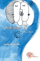 Monsieur X: Récit illustré (French Edition) 2812148829 Book Cover