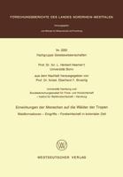 Einwirkungen Der Menschen Auf Die Walder Der Tropen: Waldformationen Eingriffe Forstwirtschaft in Kolonialer Zeit 353103202X Book Cover