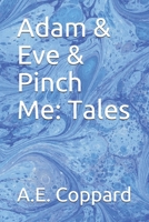 Adam and Eve and Pinch Me - Stories 9354591671 Book Cover