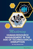 Mastering Principles of Management: Navigating the Path to Organizational Success 3962033963 Book Cover