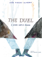 The Duel: A Story about Peace 1644214024 Book Cover