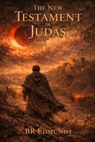 The New Testament of Judas B0G8JBR493 Book Cover