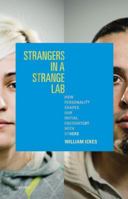 Strangers in a Strange Lab: How Personality Shapes Our Initial Encounters with Others 019995089X Book Cover