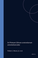 In Primum Librum Sententiarum Annotatiunculae D. Lohanne Eckio: Praelectore. Anno AB Christo NATO 1542, Per Dies Caniculares Quos Alioqui a Studiis ... Traditions) (English and Latin Edition) 9004043039 Book Cover