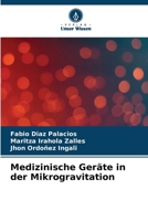 Medizinische Geräte in der Mikrogravitation 6207398386 Book Cover