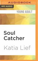 Soul Catcher 0983542015 Book Cover