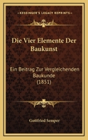 Die Vier Elemente Der Baukunst 1015438423 Book Cover