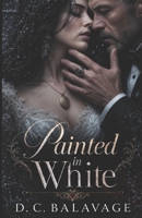 Painted in White: A Dark Bratva Arranged Marriage Romance (Vows of the Vory) B0H2J52YZZ Book Cover