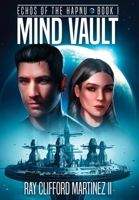 Mind Vault: Echos of the Hapnu (Book 1) B0F2XBPNB5 Book Cover