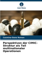 Perspektiven der CIMIC-Struktur als Teil multinationaler Operationen 6205701812 Book Cover