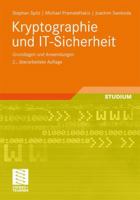 Kryptographie und IT-Sicherheit: Grundlagen und Anwendungen 3834814873 Book Cover