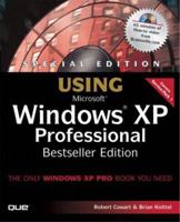 Special Edition Using Windows XP Professional, Bestseller Edition (Special Edition) 0789728524 Book Cover