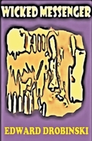 Wicked Messenger B0D282STTN Book Cover