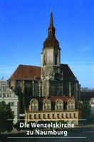 Die Wenzelskirche zu Naumburg/Saale (DKV-Kunstführer, 594) 3422021507 Book Cover