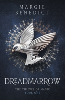 Dreadmarrow (The Thieves of Magic) 1954584334 Book Cover
