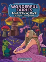 Adult Coloring Book: Wonderful Fairies, 30 Coloring Pages With Magical Fairies 8396573719 Book Cover