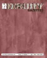 The Drury Gazette: Issue 2, Volume 7 - April / May / June 2012 1083043781 Book Cover