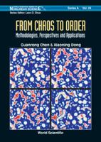 From Chaos To Order Methodologies, Perspectives and Applications 9810225695 Book Cover