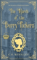 The March of the Berry Pickers 169096135X Book Cover