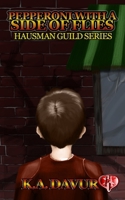 Pepperoni With a Side of Flies 1948807939 Book Cover